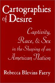 Front cover of Cartographies of desire by Rebecca Blevins Faery