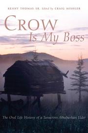 Cover of Crow is my boss = by Kenny Thomas