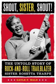 Front cover of Shout, Sister, Shout! by Gayle F. Wald