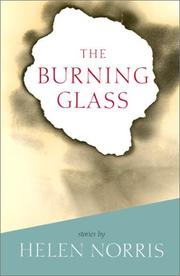 Front cover of The burning glass by Helen Norris