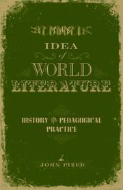Front cover of The idea of world literature by John David Pizer