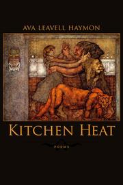 Cover of Kitchen heat by Ava Leavell Haymon