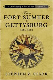 Front cover of The Union Cavalry in the Civil War by Stephen Z. Starr