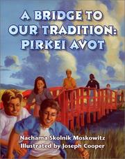 Front cover of A Bridge to Our Tradition by Nachama Skolnik Moskowitz