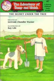 Front cover of The Secret Under the Tree by Gertrude Chandler Warner
