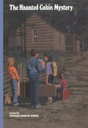 Front cover of The Haunted Cabin Mystery by Gertrude Chandler Warner