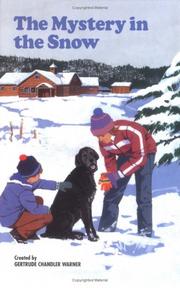 Front cover of The Mystery in the Snow by Gertrude Chandler Warner