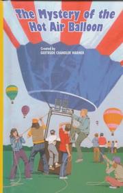 Front cover of The Mystery of the Hot Air Balloon by Gertrude Chandler Warner
