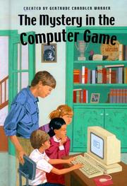 Front cover of The Mystery in the Computer Game by Gertrude Chandler Warner