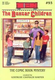 Front cover of The Comic Book Mystery by Gertrude Chandler Warner