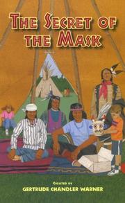 Front cover of The Secret of the Mask by Gertrude Chandler Warner