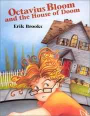 Front cover of Octavius Bloom and the house of doom by Erik Brooks