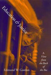 Cover of Education and Justice by Edmund W. Gordon