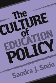 Front cover of The Culture of Education Policy by Sandra J. Stein