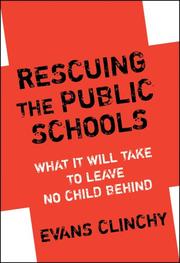 Cover of Rescuing the Public Schools by Evans Clinchy