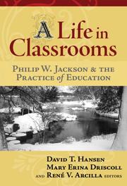 Cover of A life in classrooms by Hansen, David T.