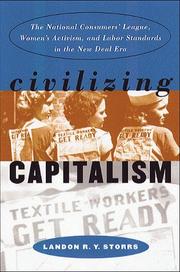 Front cover of Civilizing Capitalism by Landon R. Y. Storrs