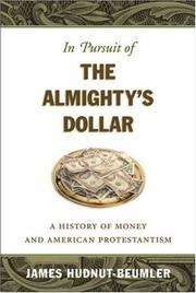 Front cover of In Pursuit of the Almighty's Dollar by James Hudnut-Beumler