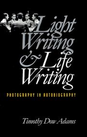 Front cover of Light Writing and Life Writing by Timothy Dow Adams