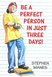 Front cover of Be a Perfect Person in Just Three Days! by Stephen Manes