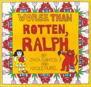 Front cover of Worse than rotten, Ralph by Jack Gantos