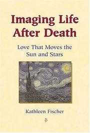 Cover of Imaging Life After Death by Kathleen Fischer