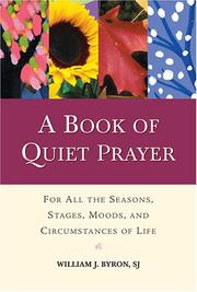 Front cover of A book of quiet prayer by William J. Byron