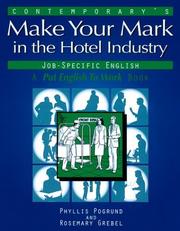 Cover of Contemporary's make your mark in the hotel industry by Rosemary Grebel