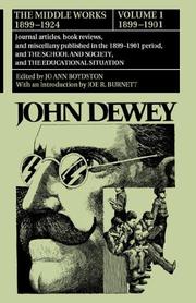 Front cover of The Middle Works of John Dewey, Volume 1, 1899 - 1924 by John Dewey