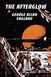 Cover of The Afterglow by George Allan England