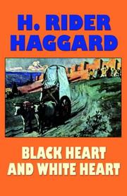 Cover of Black Heart and White Heart by H. Rider Haggard