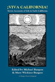 Front cover of Viva California! Seven Accounts of Life in Early California (West Coast Studies, No 7) by Michael Burgess