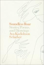 Cover of Soundless roar by Ava Kadishson Schieber