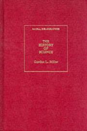 Front cover of The History of Science by Gordon L. Miller