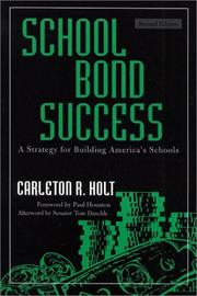 Cover of School bond success by Carleton R. Holt