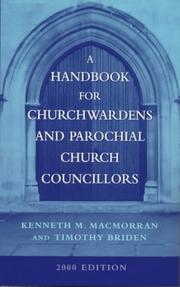 Front cover of A handbook for churchwardens and parochial church councillors by Kenneth M. Macmorran
