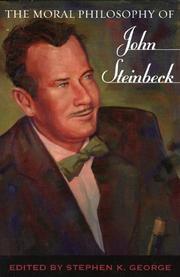 Cover of The Moral Philosophy of John Steinbeck by Stephen K. George