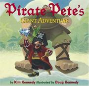 Front cover of Pirate Pete's Giant Adventure by Kim Kennedy