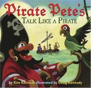 Front cover of Pirate Pete's Talk Like a Pirate by Kim Kennedy