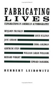 Cover of Fabricating lives by Herbert A. Leibowitz