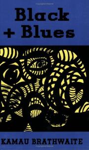 Cover of Black + blues by Kamau Brathwaite