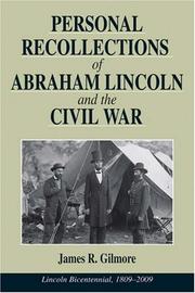 Cover of Personal recollections of Abraham Lincoln and the civil war by James R. Gilmore