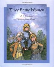 Cover of Three brave women by C. L. G. Martin