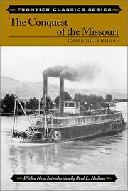Front cover of The conquest of the Missouri by Joseph Mills Hanson