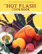 Cover of The hot flash cookbook by Cathy Luchetti