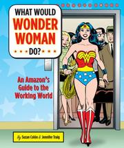 Front cover of What would Wonder Woman do? by Suzan Colón
