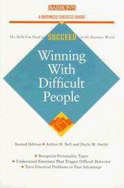 Cover of Winning with difficult people by Arthur H. Bell