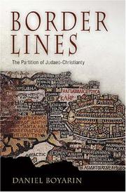 Front cover of Border Lines: The Partition of Judaeo-Christianity (Divinations: Rereading Late Ancient Religion) by Daniel Boyarin