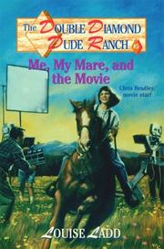 Cover of Double Diamond Dude Ranch #5 - Me, My Mare, and the Movie by Louise Ladd