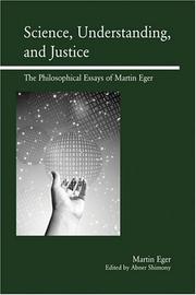 Front cover of Science, Understanding, and Justice by Martin Eger